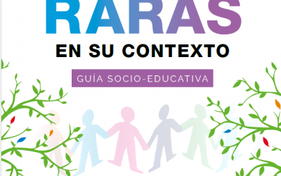 GUÍA SOCIO-EDUCATIVA «LAS ENFERMEDADES RARAS EN SU CONTEXTO»